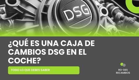 ¿Qué es una caja de cambios directa o DSG? Todo lo que debes saber